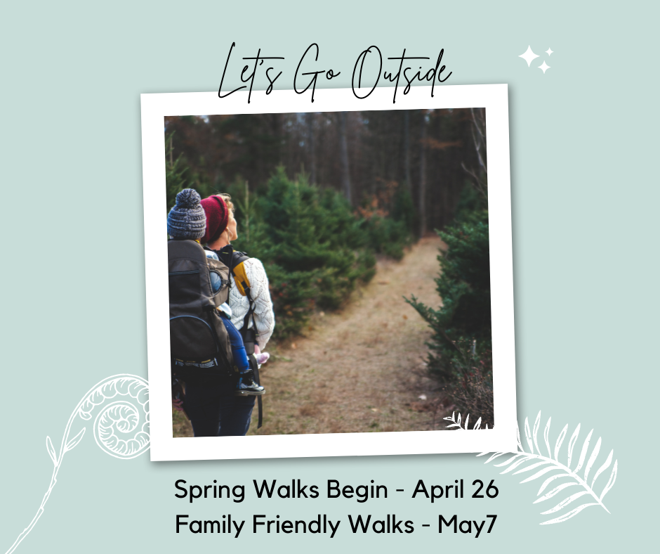 Spring Walks begin April 26
